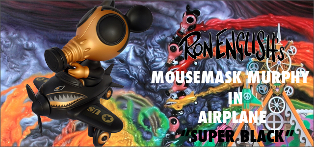 Ron English x BlackBook Toy( ロン・イングリッシュ)　Mousemask Murphy in Airplane Super Black Edition