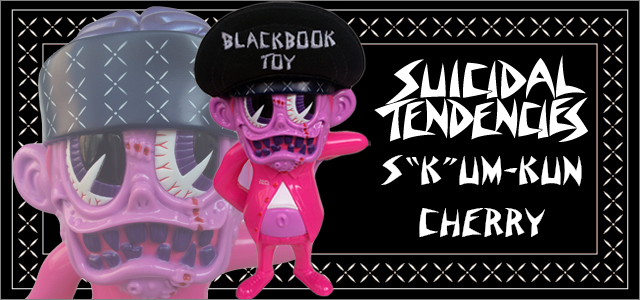 Suicidal Tendencies x BlackBook Toy（スイサイダル・テンデンシーズ）　SKUM-kun 10インチフィギュア Cherry Edition