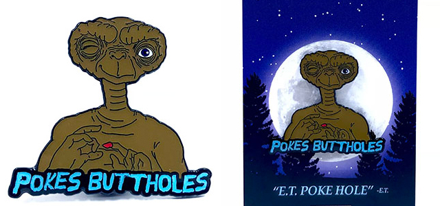 Special Ed Toys:E.T. Pokes Buttholes Pin