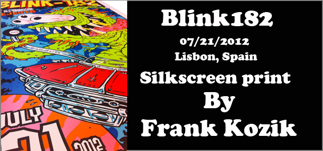 Frank Kozik（フランク・コジック）　Blink182（ブリンク182）:Lisbon　シルクスクリーンポスター