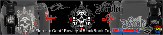 David Flores x Geoff Rowley x BlackBook Toy BE@RBRICK!