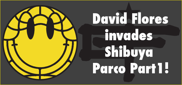 David Flores invades Shibuya Parco Part1